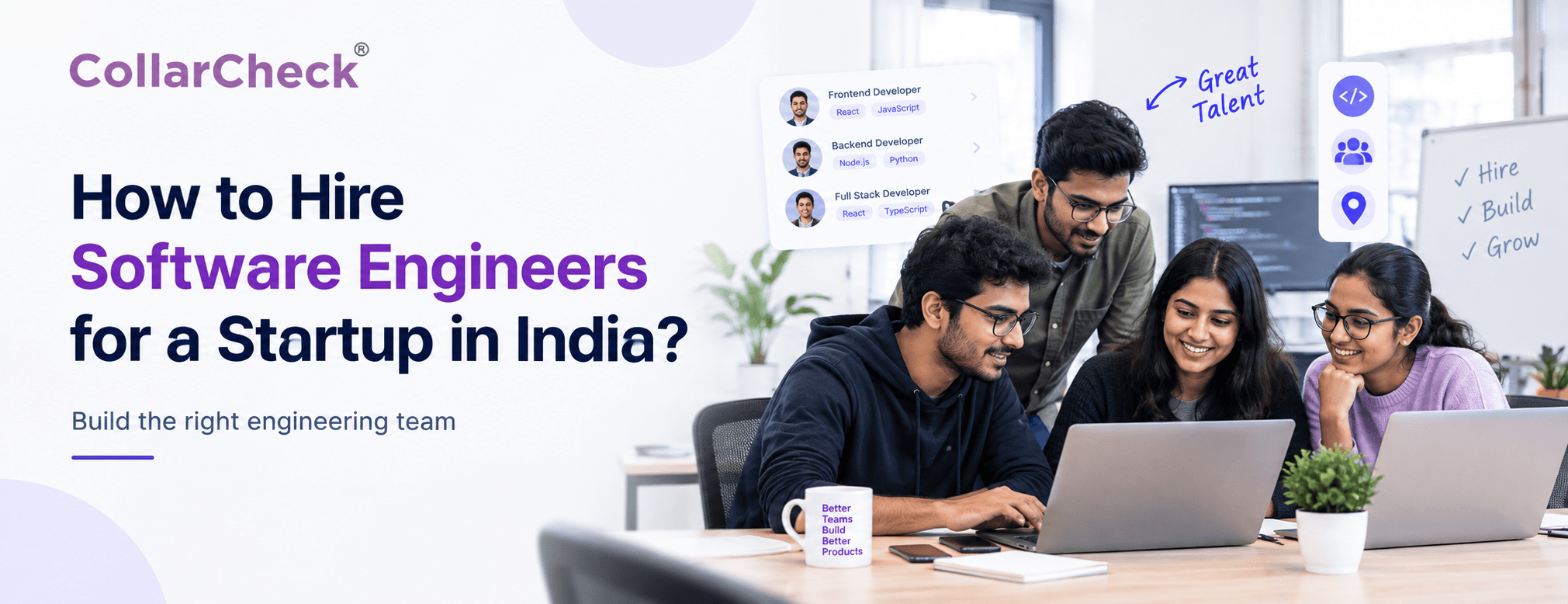 How to Hire Software Engineers for a Startup in India?